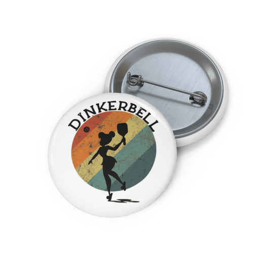 Dinkerbell Pickleball Custom Pin Buttons