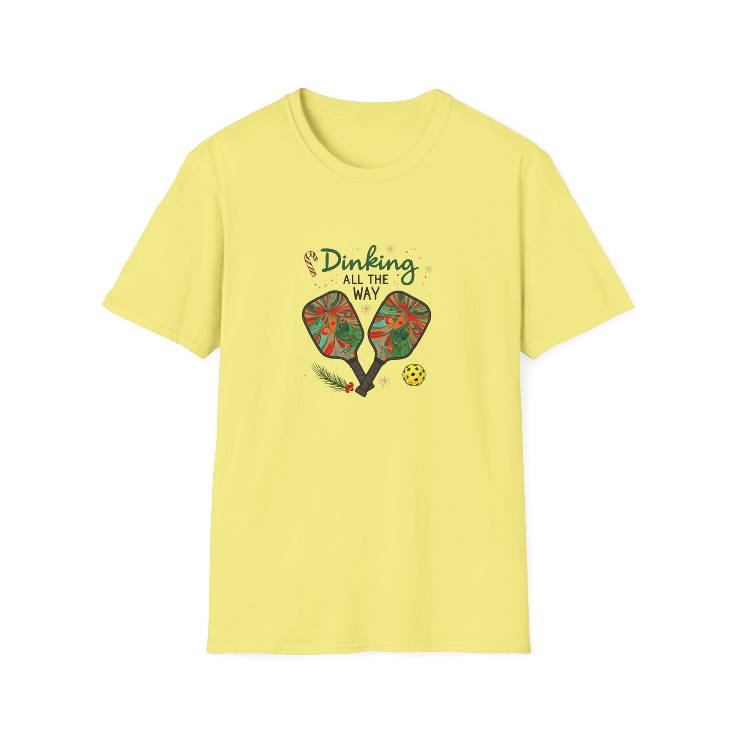 Dinking all the Way Pickleball Soft T-Shirt